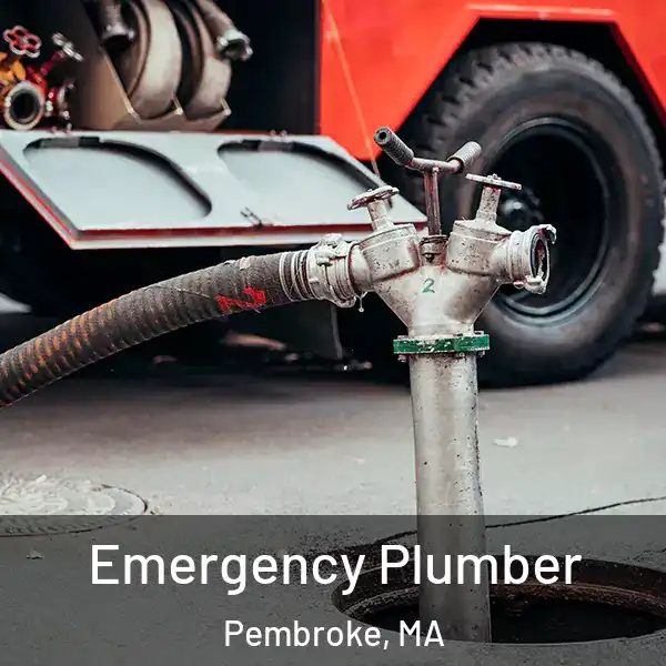  Emergency Plumber Pembroke, MA