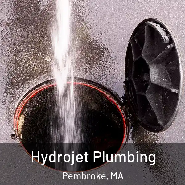  Hydrojet Plumbing Pembroke, MA