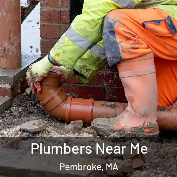  Plumbers Near Me Pembroke, MA