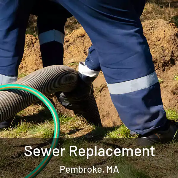  Sewer Replacement Pembroke, MA