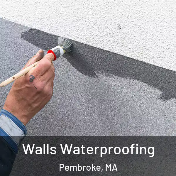  Walls Waterproofing Pembroke, MA